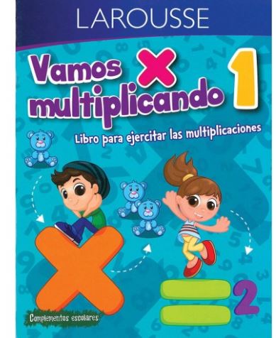 LIBRO ACT.VAMOS MULTIPLICANDO 1 LAROUSSE