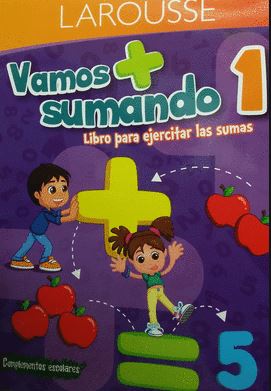 LIBRO ACT.VAMOS SUMANDO       1 LAROUSSE