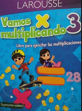 LIBRO ACT.VAMOS MULTIPLICANDO 3 LAROUSSE