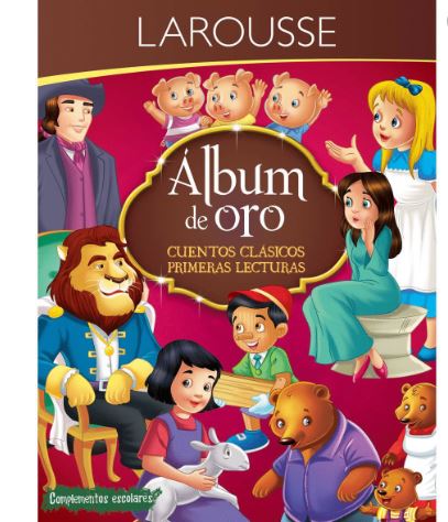 LIBRO DE CUENTOS ALBUM DE ORO   LAROUSSE