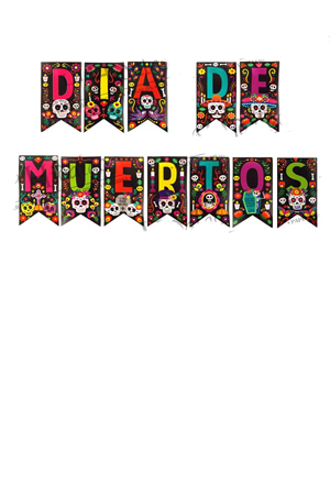 LETRERO BANDERIN DIA DE MUERTOS     PADI 010867 1086 (156X23.