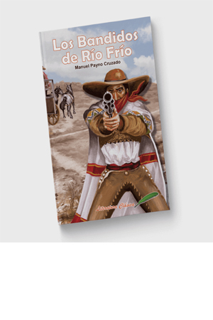 Z LIBRO LOS BANDIDOS DE RIO FRIO       R 903876 1020003 LITER