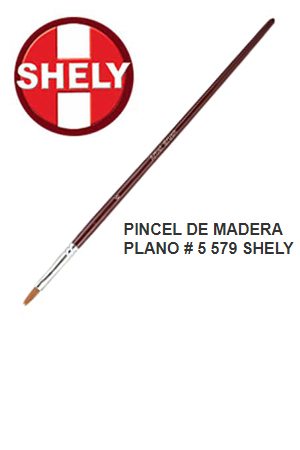 PINCEL DE MADERA PLANO # 5   579   SHELY 780721 (ARTISTICOS)