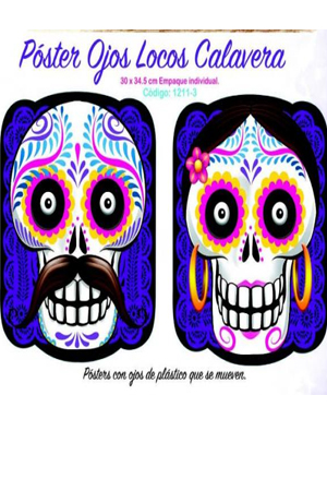 POSTERS OJOS LOCOS CALAVERAS        PADI 012113 1211 30X34.5C
